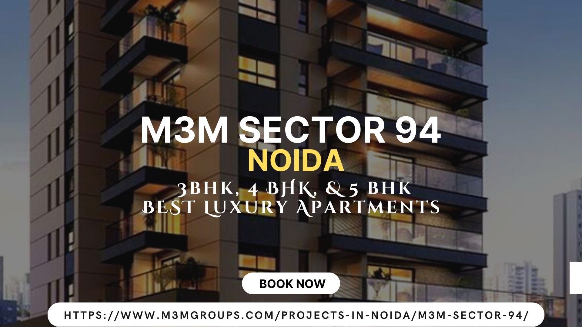 M3M Sector 94 Noida | Ultra Luxury Residences By M3M India